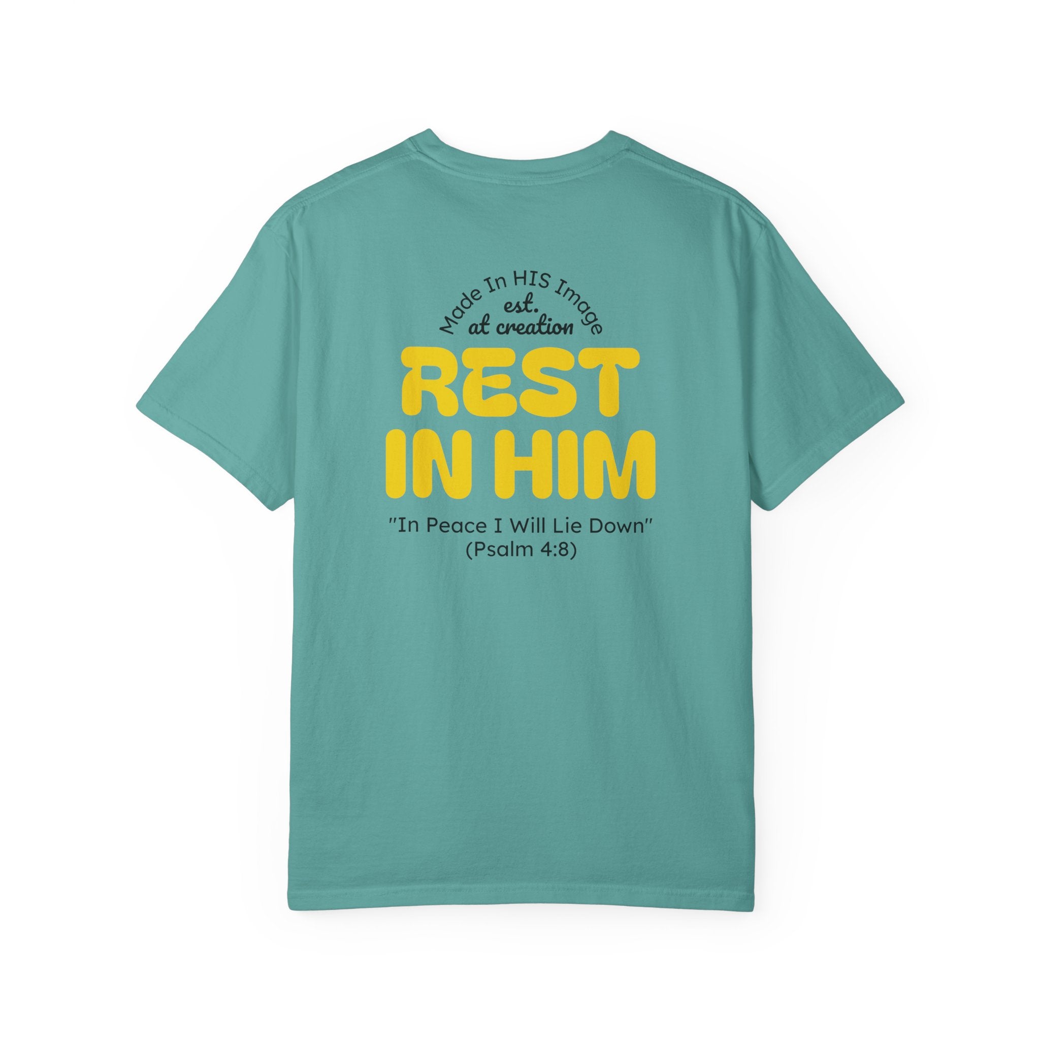 Rest In Him • Premium T-Shirt
