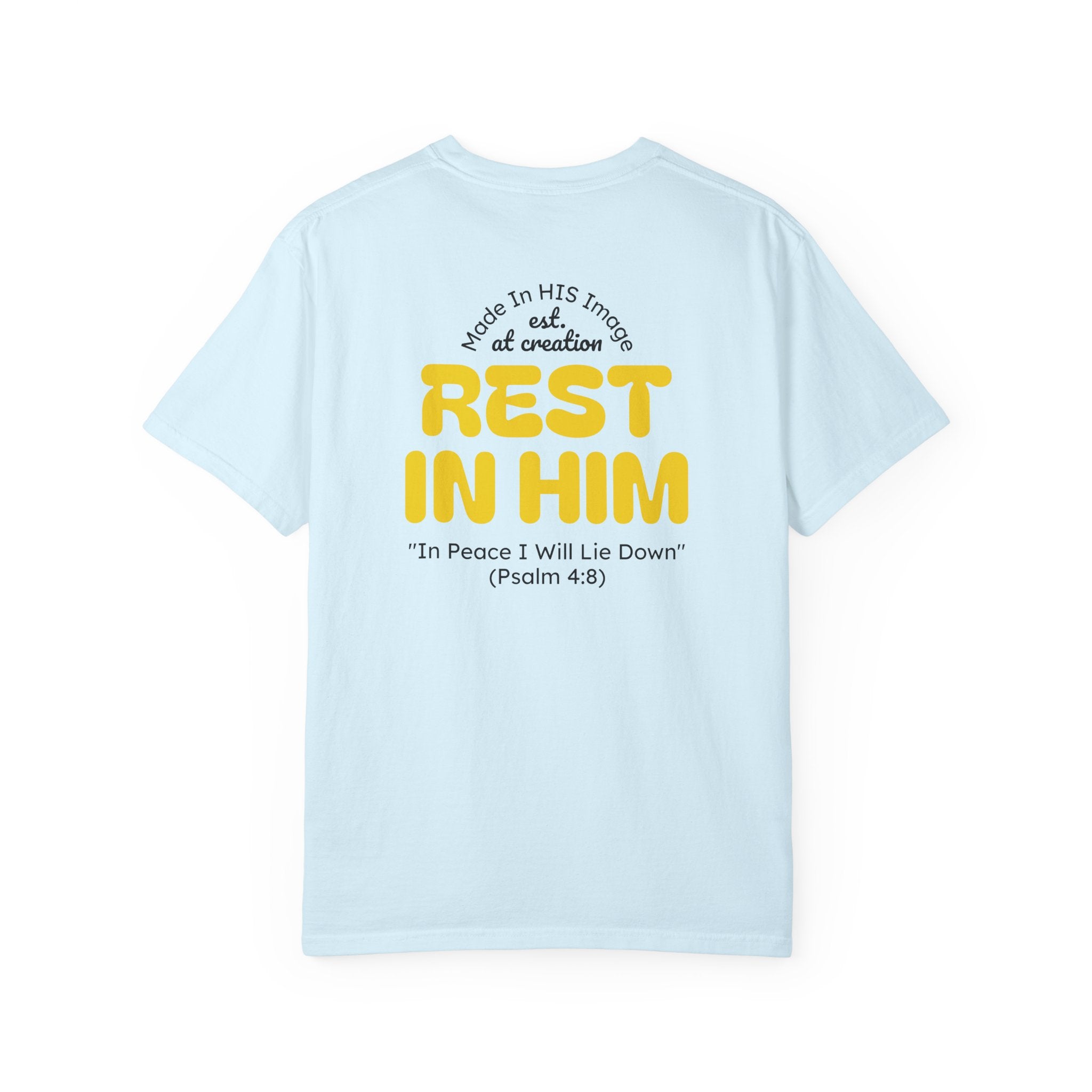 Rest In Him • Premium T-Shirt